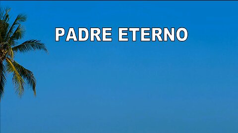 67 - Padre eterno