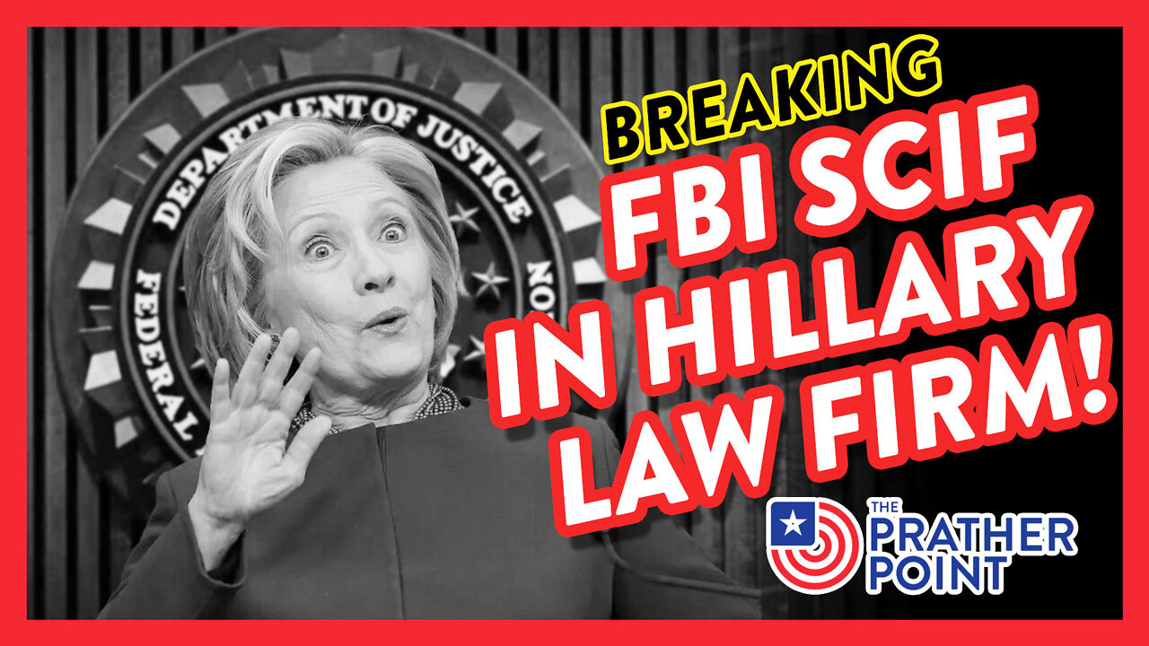 BREAKING: FBI SCIF IN HILLARY/DNC LAW FIRM!