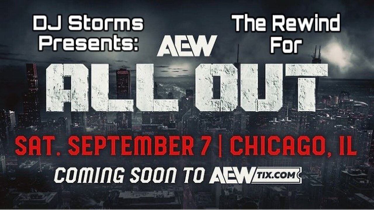 The Rewind for AEW All Out 2024