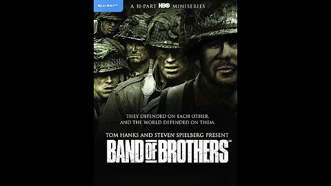 Band of Brothers.