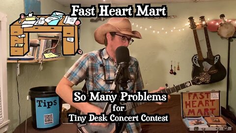 "So Many Problems" by Fast Heart Mart for the Tiny Desk Concert Contest