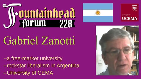FF-228: Gabriel Zanotti on rockstar liberalism in Argentina