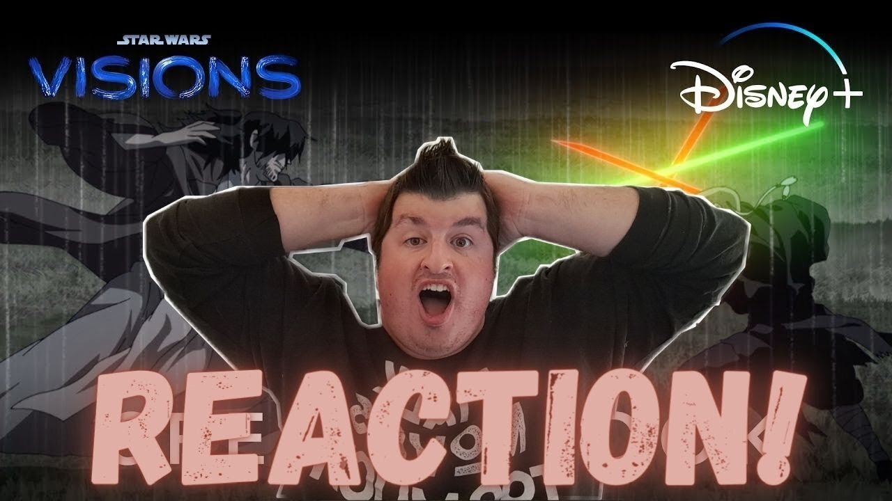STAR WARS: VISIONS | SPECIAL LOOK REACTION!