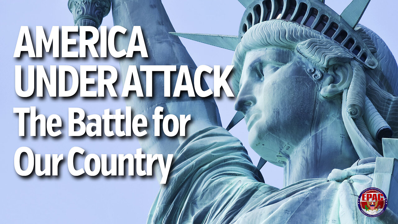 America Under Attack: The Battle for Our Country