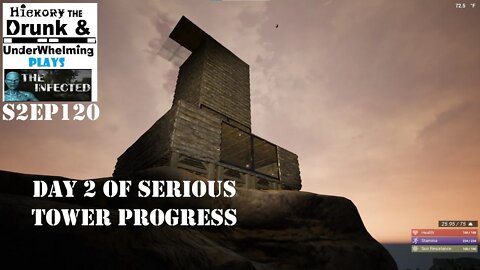 The Infected Gameplay S2EP120 Serious Tower Progress Is Being Made