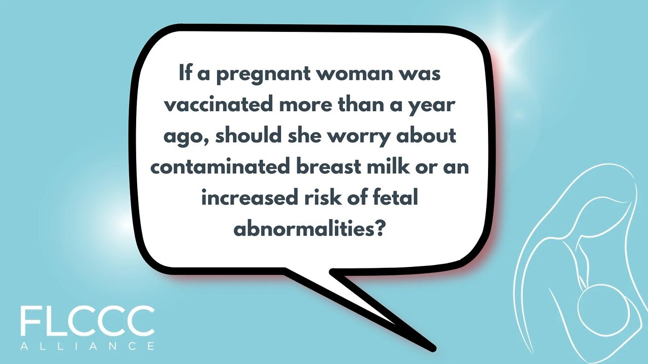 If a pregnant woman was vaccinated more than a year ago, should she worry about contaminated breast milk or an increased risk of fetal abnormalities?