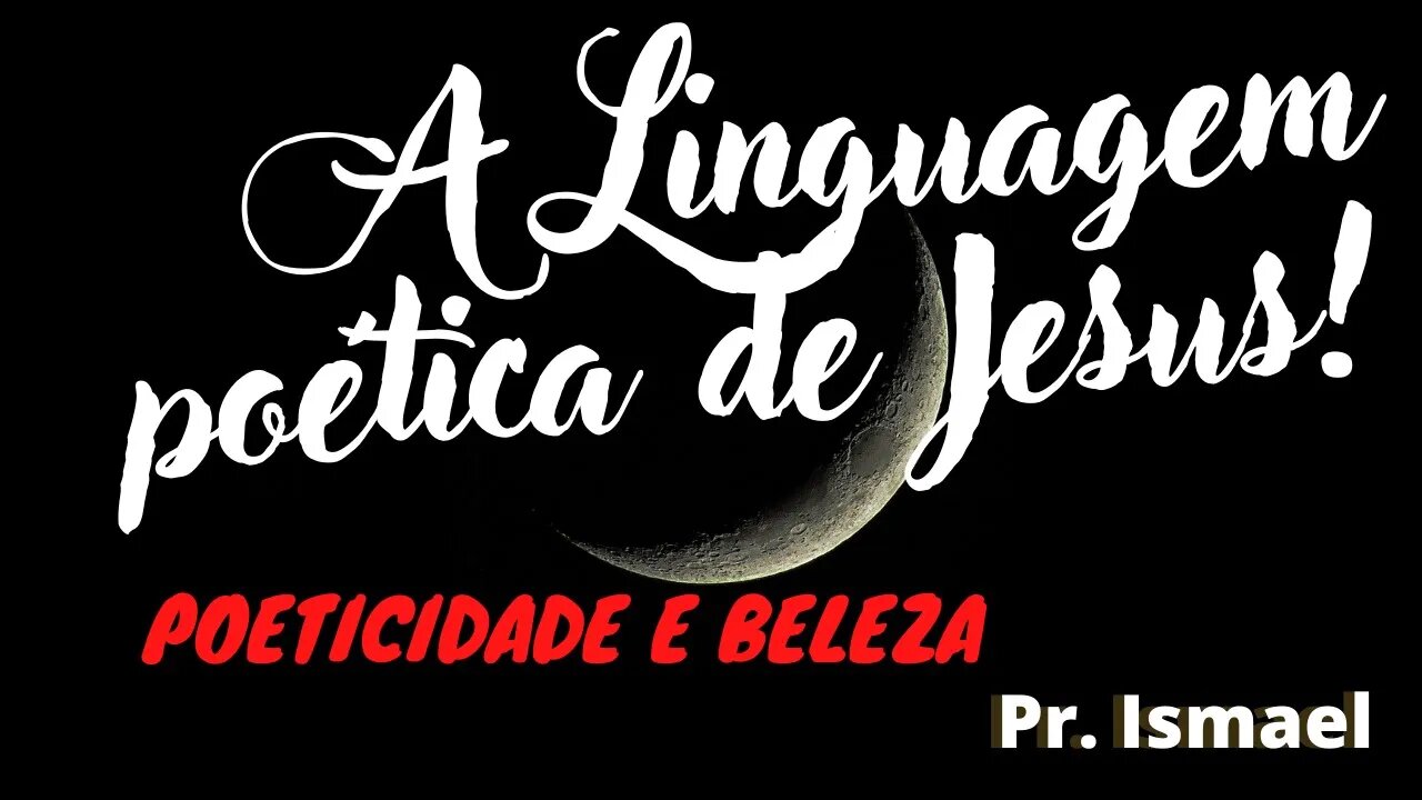 A Linguagem de Jesus (culto e pregação)