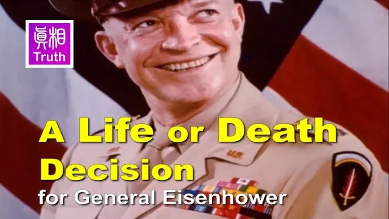 A Life-or-Death Decision for General Eisenhower — How An Act of Kindness Saved His Life