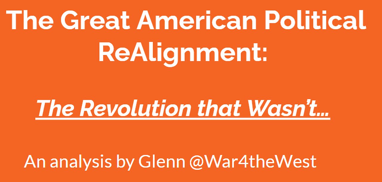 The Great American Political Realignment: The Revolution That Wasn't