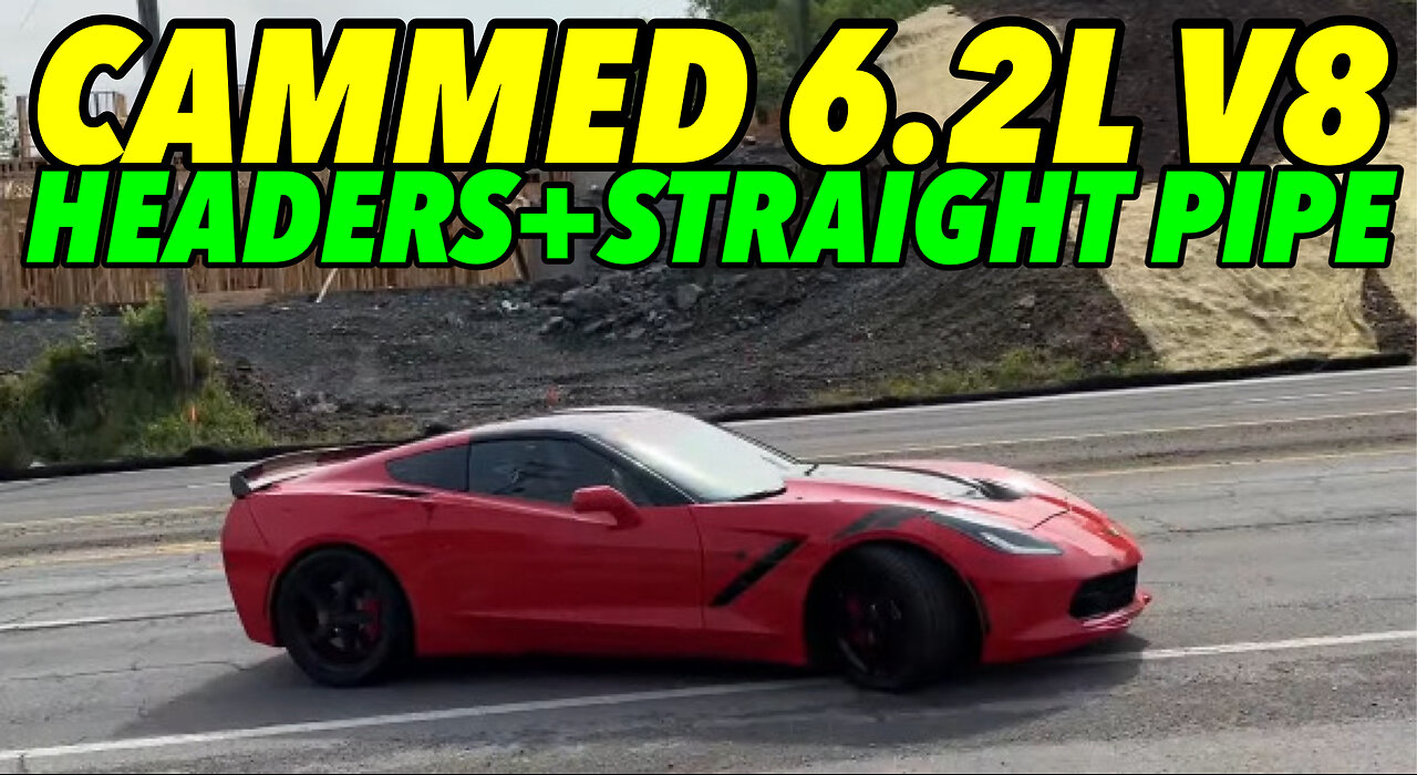 560hp CAMMED Chevy Corvette Stingray LT1 6.2L V8 w/ HEADERS & STRAIGHT PIPE!