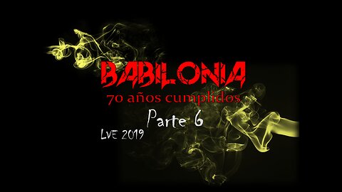 Babilonia - 70 años cumplidos 6