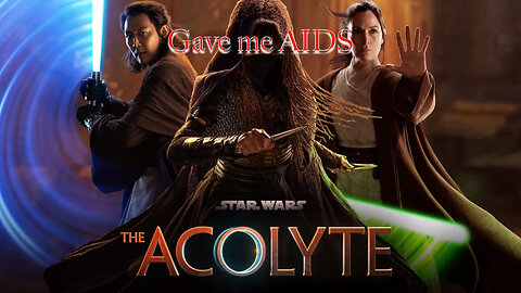 Starwars The Acolyte gave me aids