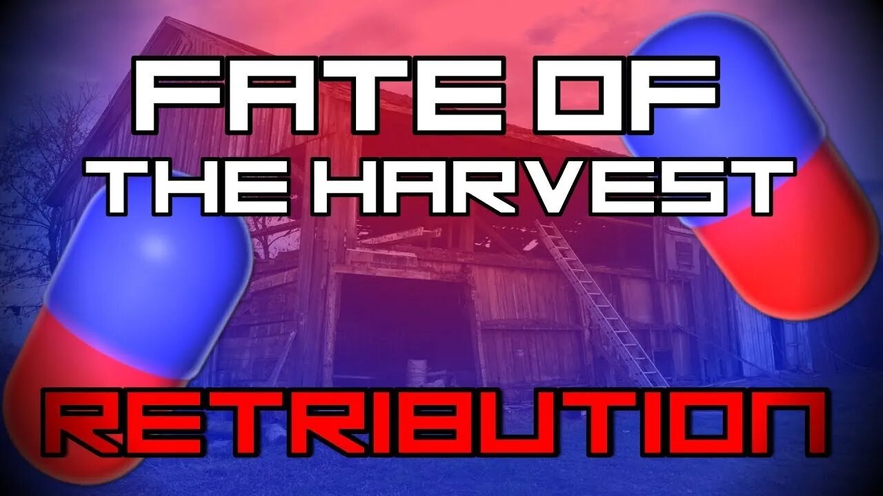 Fate of the Harvest: Retribution