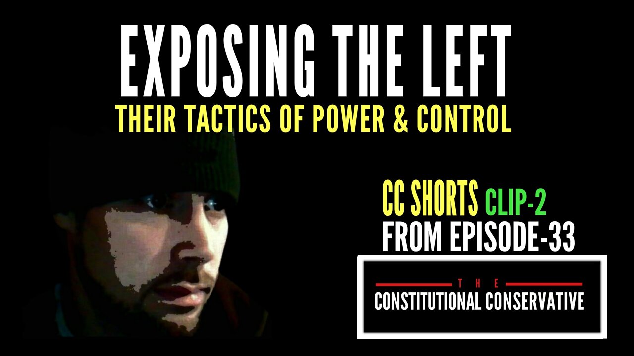 CC Short - Exposing The Left