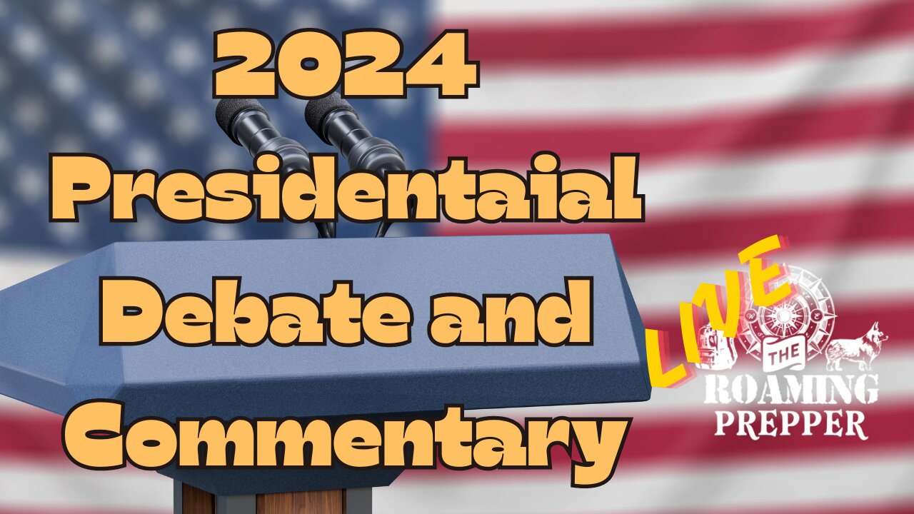 2024 Presidential Debate and Commentary