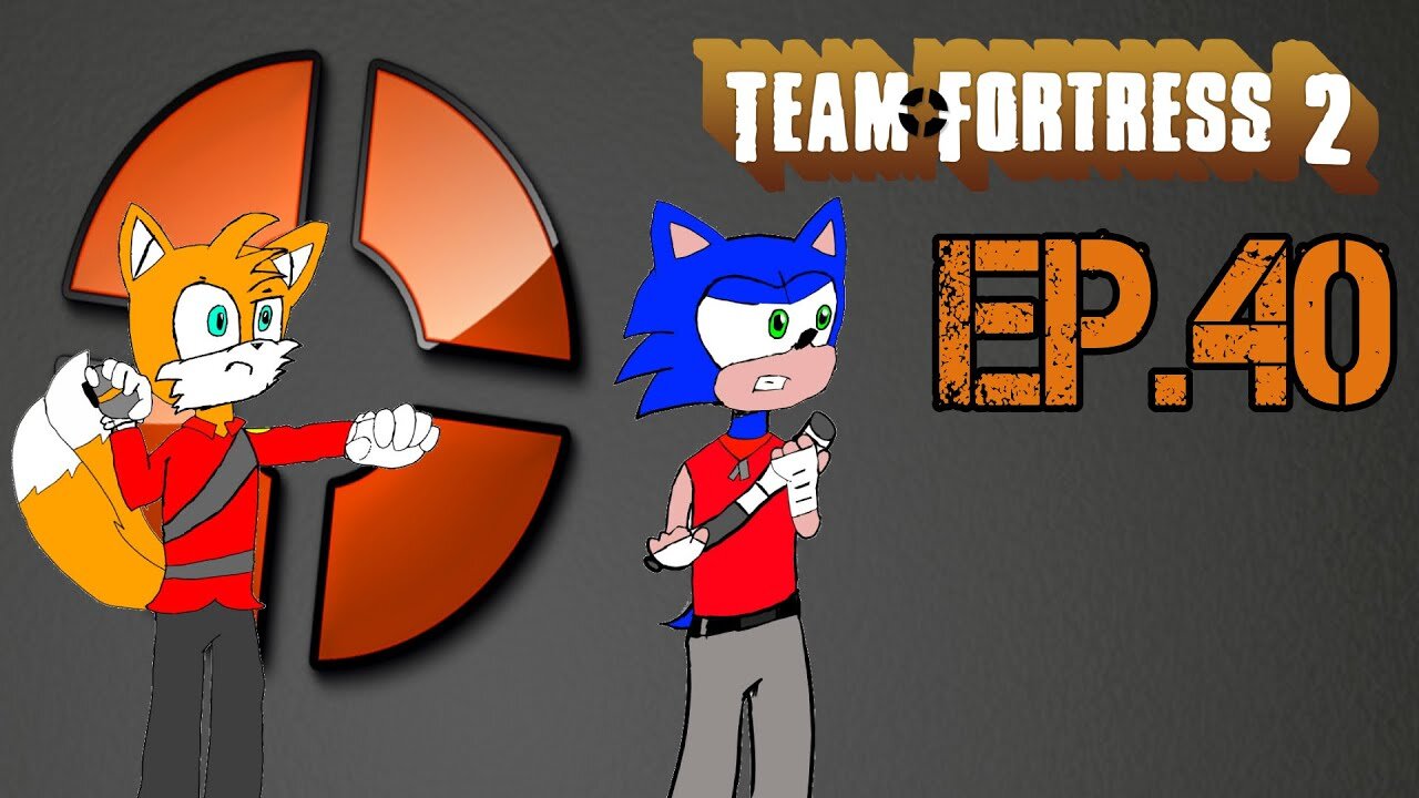 TailslyMoxPlays Team Fortress 2[Ep.40]put the bomb on trian and get hit