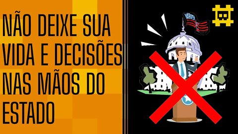 A perversão do Estado e suas instituições - Terceirização da vida nas mãos de burocratas - [CORTE]