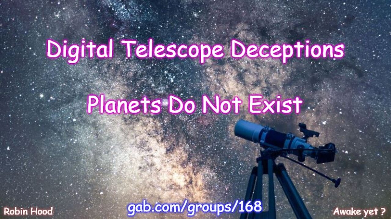 Digital Telescope Deceptions - Planets Do Not Exist