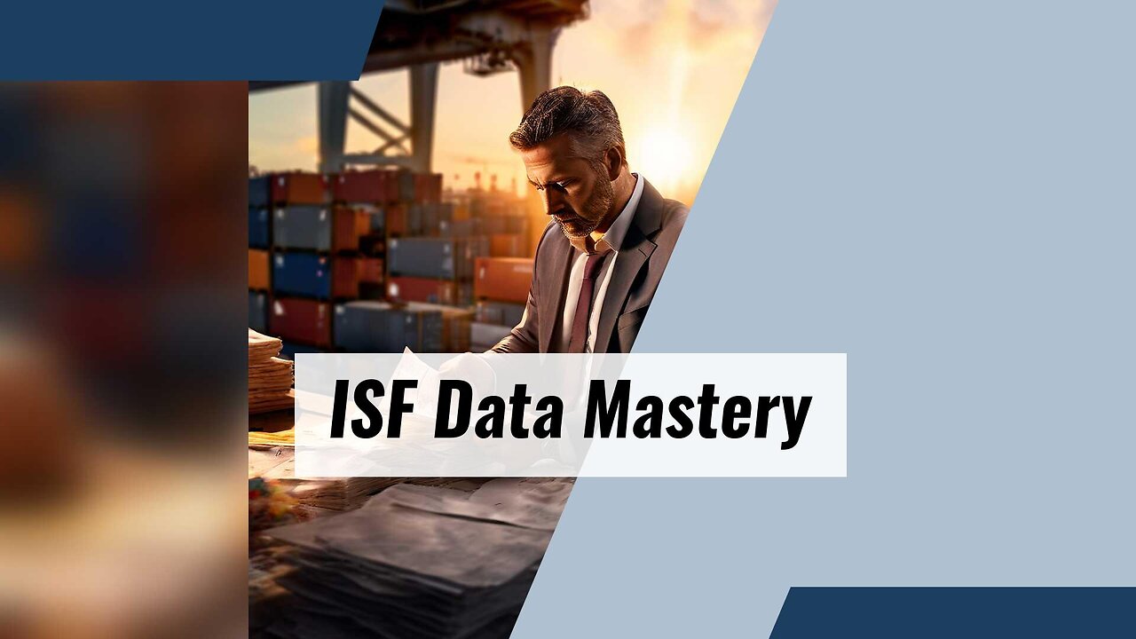 Unlocking the Secrets of ISF Data and Consolidation Points in Customs Brokerage