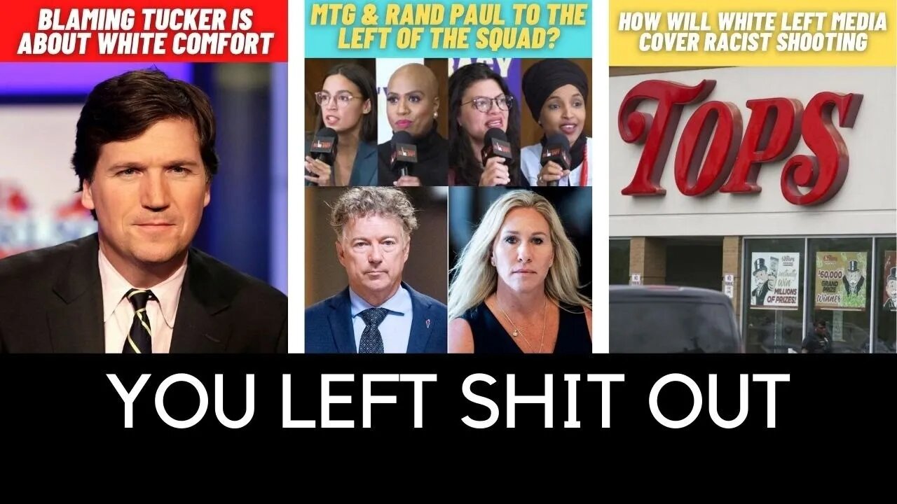 Blaming Tucker is about WHITE COMFORT | MTG and Rand Paul Put Progressive Dems to Shame