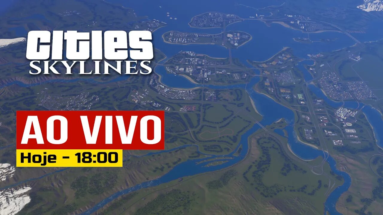 AO VIVO - Cities: Skylines - Operação choque de Ordem - B 54