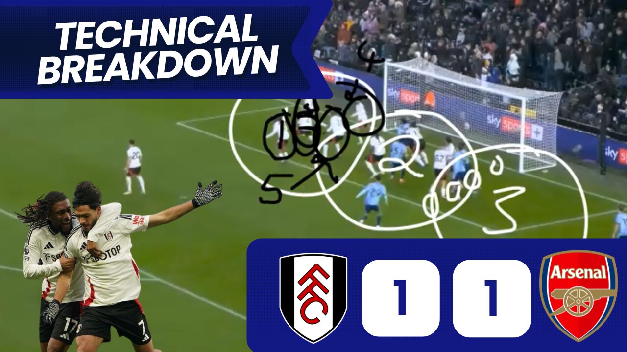 Arsenal vs. Fulham: Corner Analysis | 1-1 Draw Breakdown