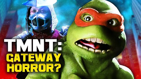 Why Teenage Mutant Ninja Turtles '90 Is A Gateway Into Horror