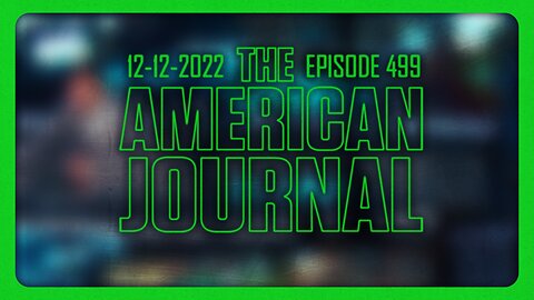 The American Journal - FULL SHOW - 12/12/2022