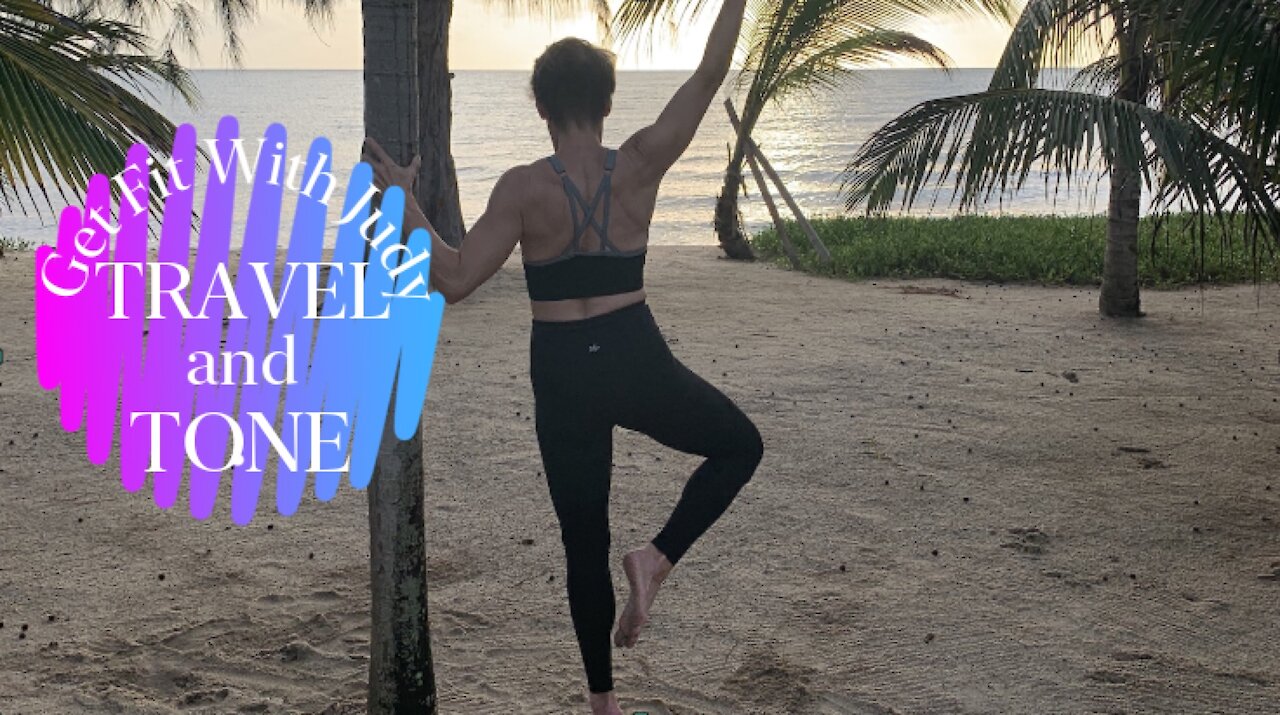 Travel & Tone | GET FIT WITH JUDY When You're Away From Home