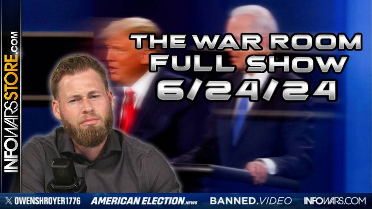 War Room With Owen Shroyer MONDAY FULL SHOW 6/24/24