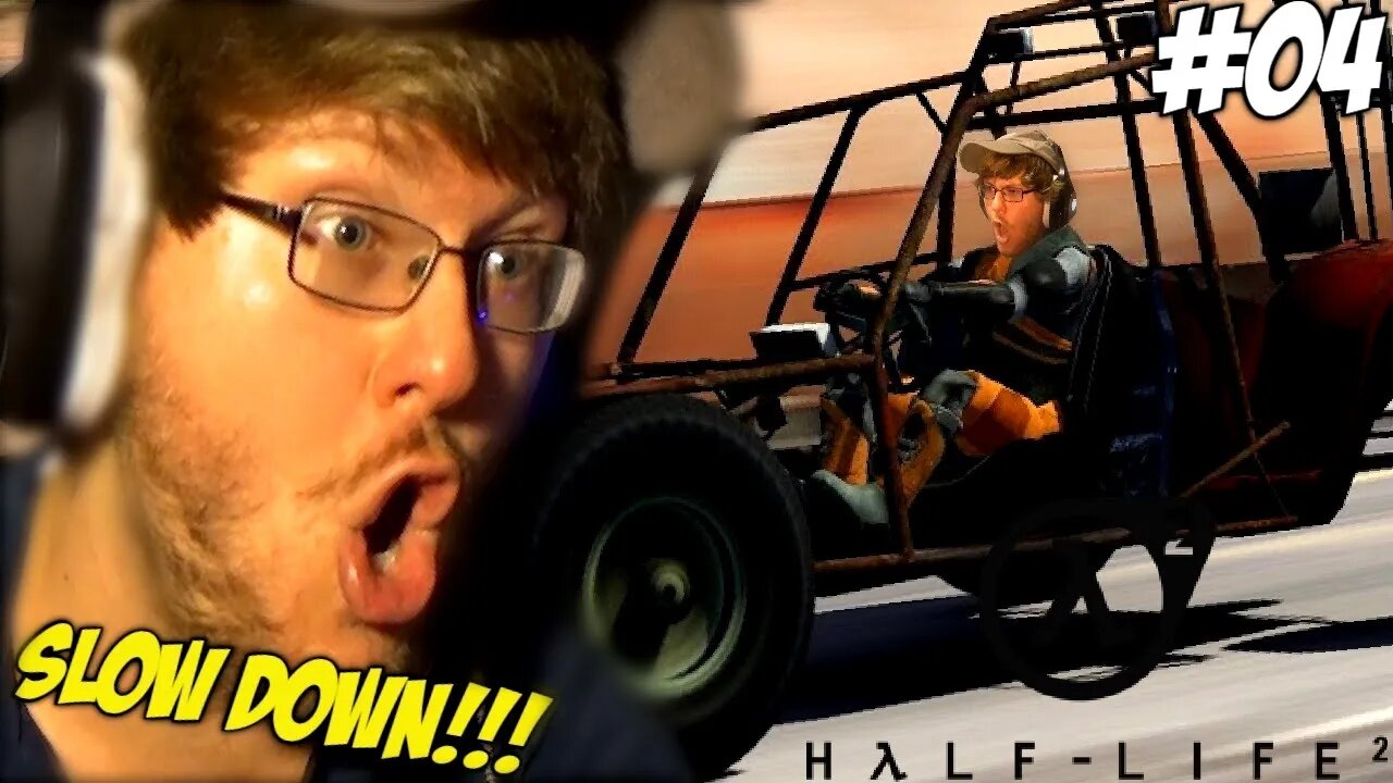 WHY YOU SHOULD NEVER GIVE BUD A CAR 101 || Half-Life 2 (Part 4)