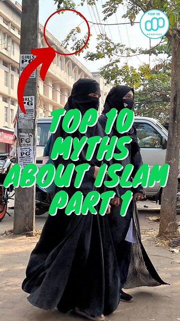 Top 10 Myths About Islam Part 1