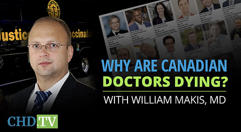 Why Are So Many Canadian Doctors Dying Suddenly and Unexpectedly?