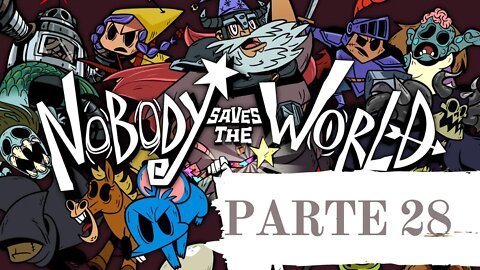 NOBODY SAVES THE WORLD - #28 :BARRIGA DA BALEIA, em Português PT-BR | XBOX ONE S 1080p 60fps