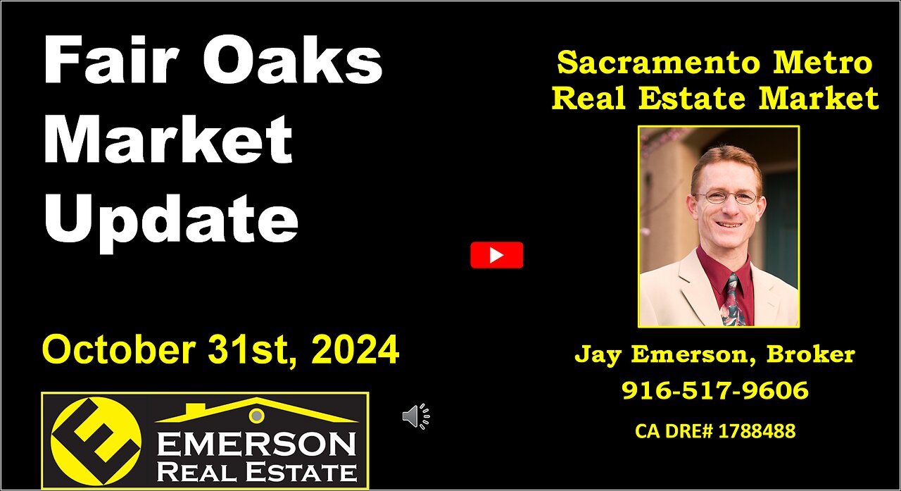 Fair Oaks 95628 Real Estate Market Update