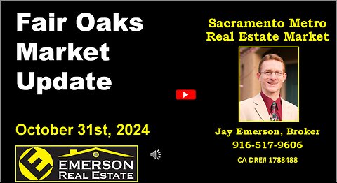 Fair Oaks 95628 Real Estate Market Update