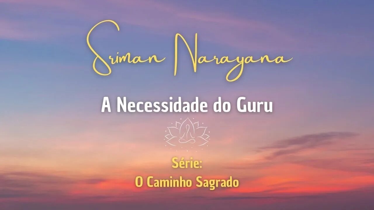 A Necessidade do Guru