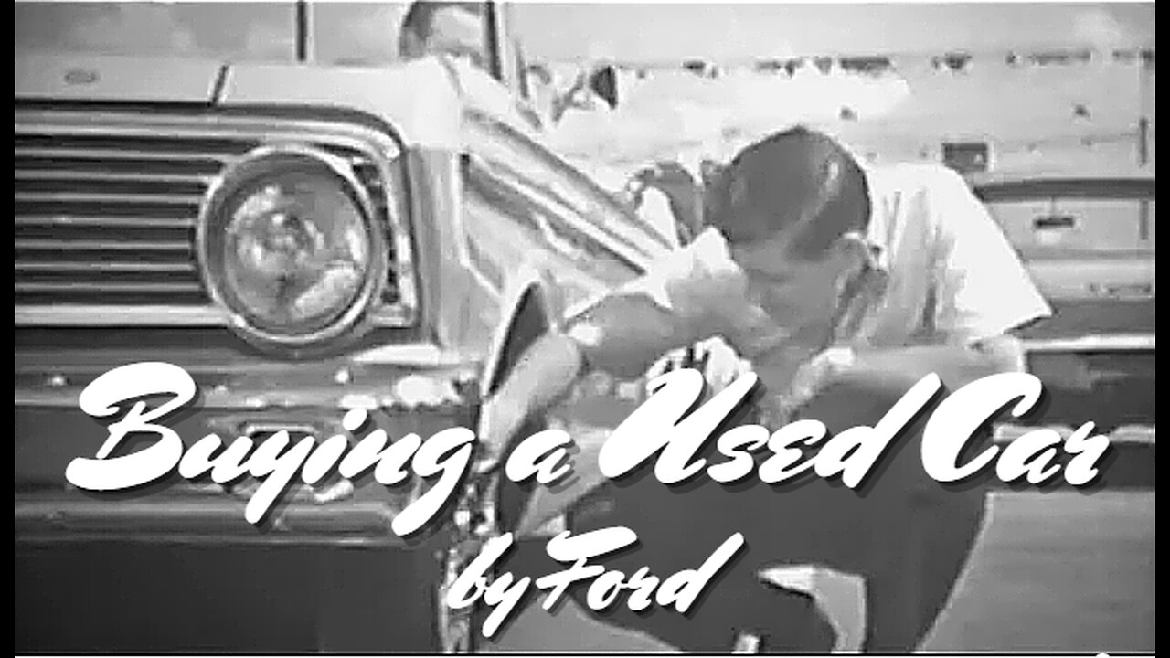 How to Buy a Used Car - Ford Motor Co. - 1965