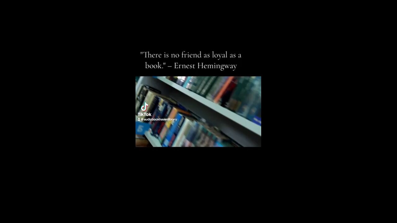 There is no friend as loyal as a book.