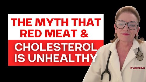 Dr. Gina Reacts to The Myth That Red Meat & Cholesterol Are Unhealthy