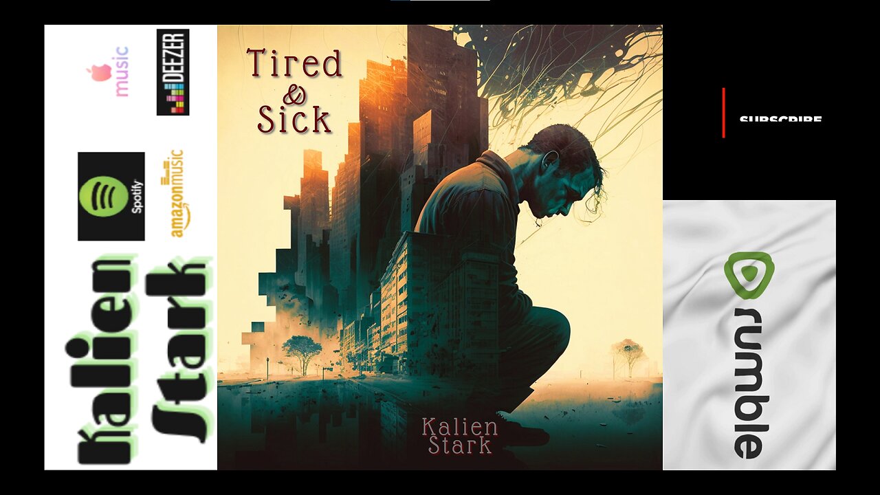 Tired & Sick Lyrics Video