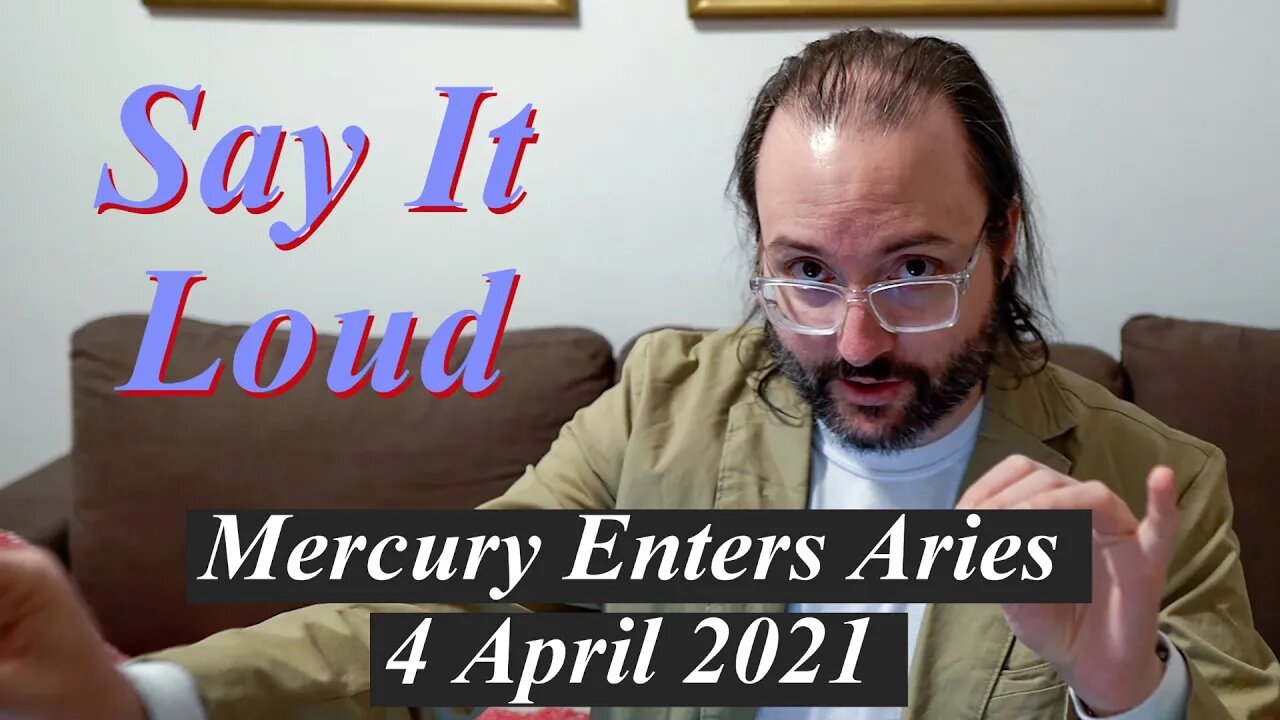 Think Act Think | Mercury Enters Aries 4 April 2021