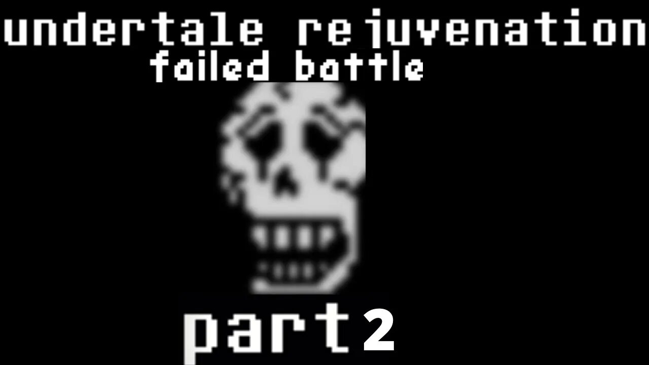 undertale rejuvenated part 2