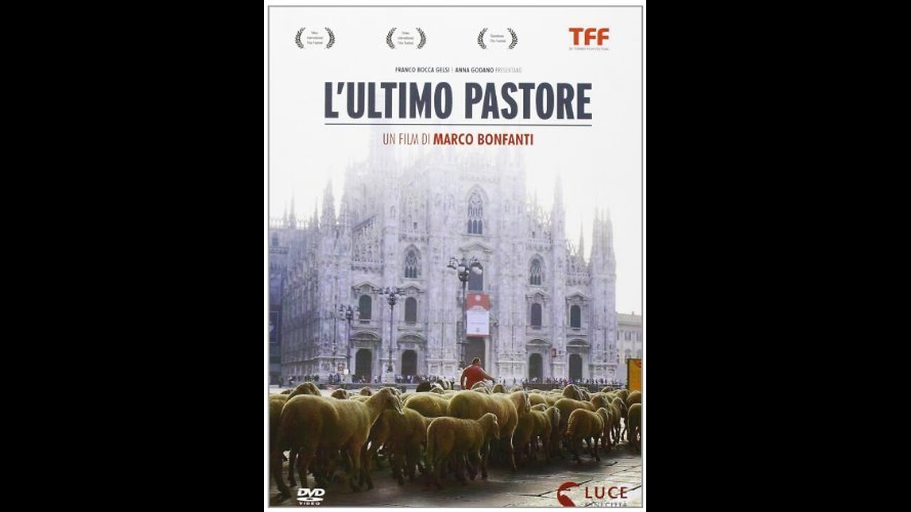 The Last Shepherd (L'Ultimo Pastore) by Marco Bonfanti (DVD film-documentary 2012) sub ENG