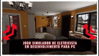 Electrician Simulator (Jogo Simulador de Eletricista em Desenvolvimento para PC)