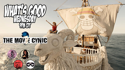 What's Good Wednesday! w/The Movie Cynic