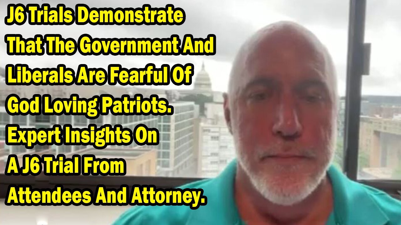 Michael Jaco:J6 Trials Demonstrate That The Government & Liberals Are Fearful Of God Loving Patriots