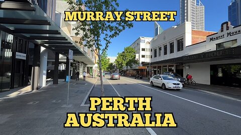 Exploring Perth Australia: A Walking Tour of Murray Street (Part 3)