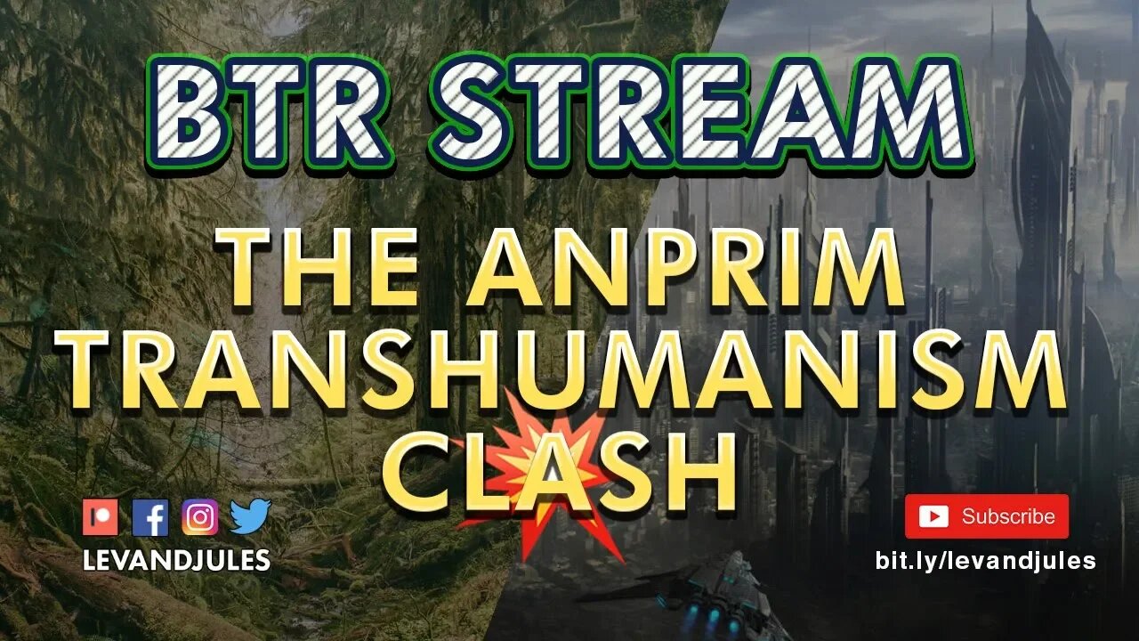 The Anprim Transhumanist Clash