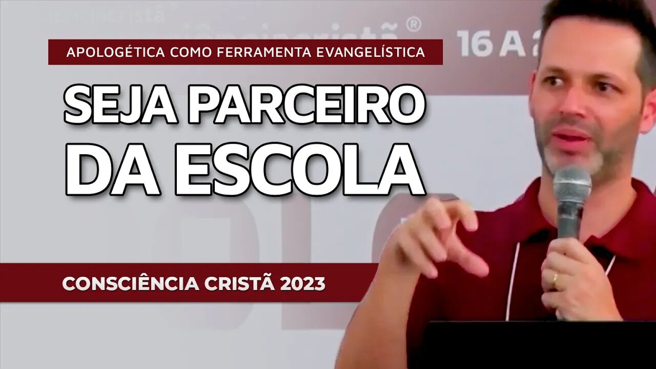 SEJA PARCEIRO DAS ESCOLAS | Seminário: Apologética como ferramenta evangelística